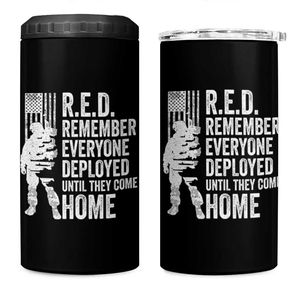 R.E.D Friday 4 in 1 Can Cooler Tumbler Remember Everyone Deployed American Flag Military Supportive - Wonder Print Shop