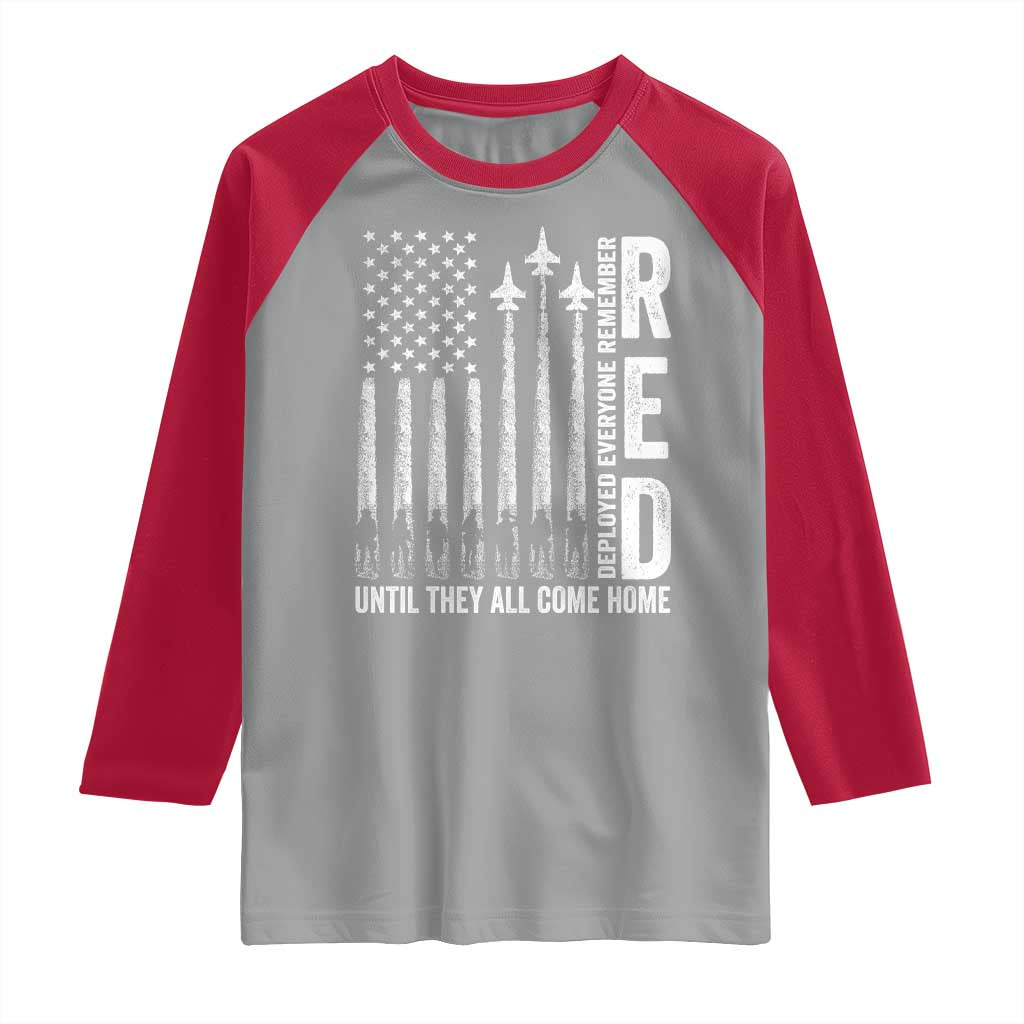 RED Friday Remember Everyone Deployed Raglan Shirt Military American Flag - Wonder Print Shop