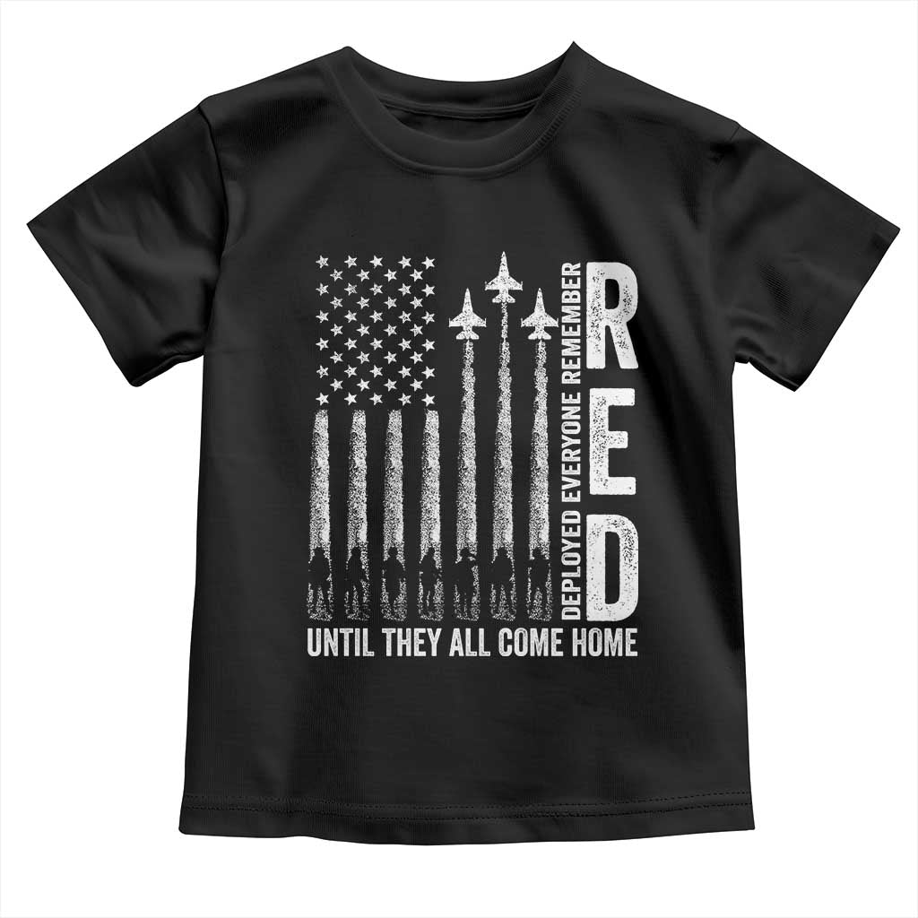 RED Friday Remember Everyone Deployed Toddler T Shirt Military American Flag - Wonder Print Shop
