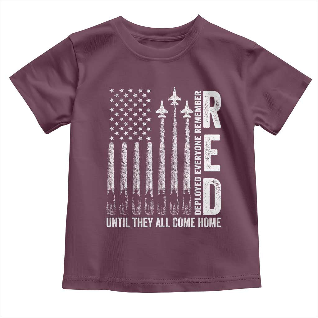 RED Friday Remember Everyone Deployed Toddler T Shirt Military American Flag - Wonder Print Shop