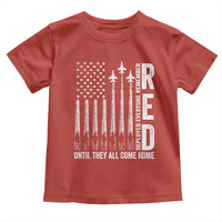 RED Friday Remember Everyone Deployed Toddler T Shirt Military American Flag - Wonder Print Shop