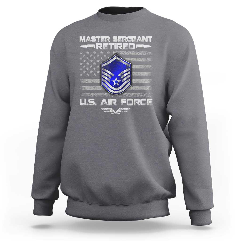 Retired Master Sergeant Of The Air Force Veteran Sweatshirt Vintage USA Flag Veterans - Wonder Print Shop