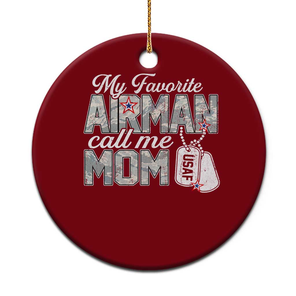 Proud Air Force Family Ceramic Ornament My Favorite Airman Calls Me Mom - Wonder Print Shop