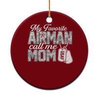 Proud Air Force Family Ceramic Ornament My Favorite Airman Calls Me Mom - Wonder Print Shop