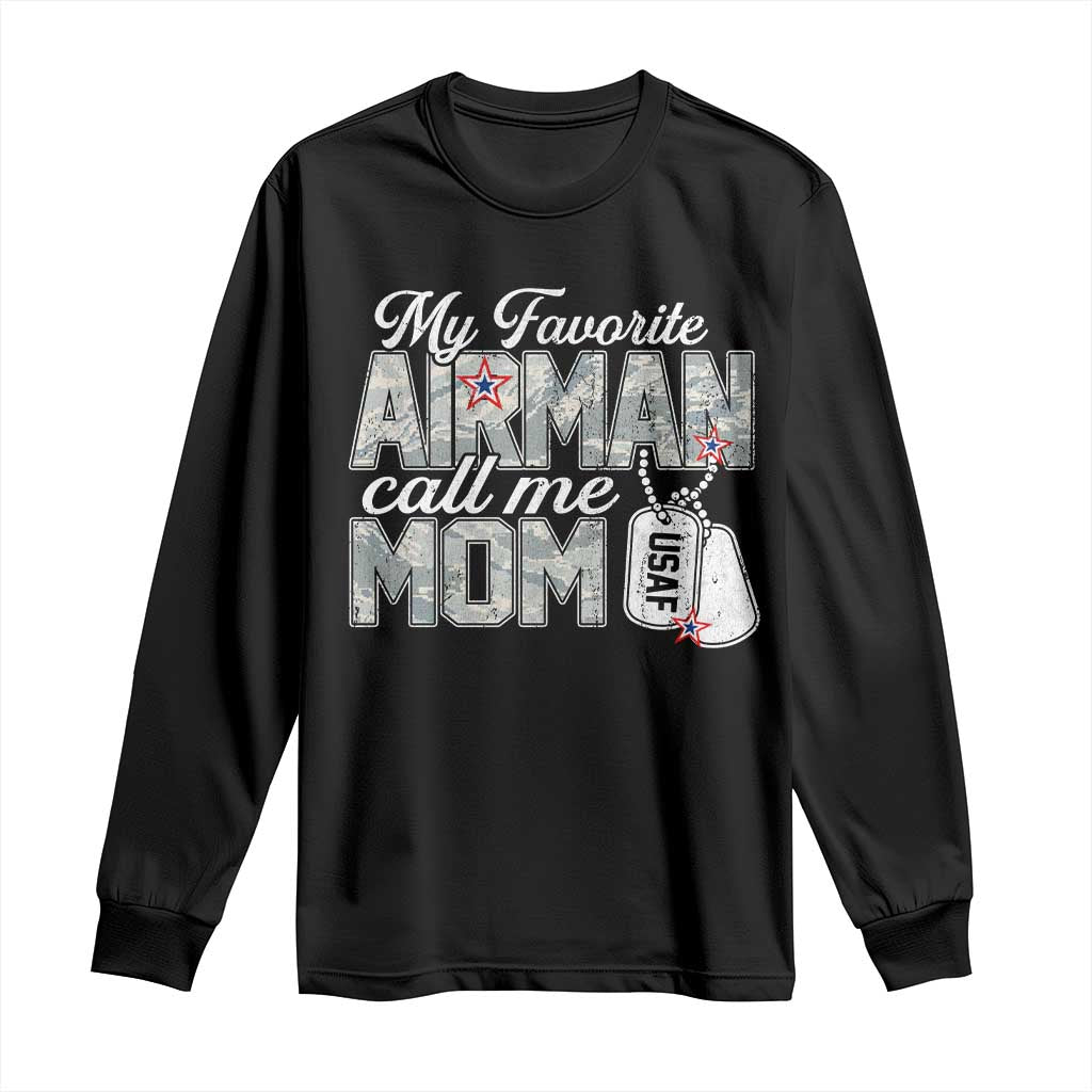Proud Air Force Family Long Sleeve Shirt My Favorite Airman Calls Me Mom - Wonder Print Shop