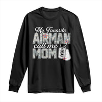 Proud Air Force Family Long Sleeve Shirt My Favorite Airman Calls Me Mom - Wonder Print Shop