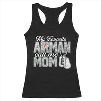 Proud Air Force Family Racerback Tank Top My Favorite Airman Calls Me Mom - Wonder Print Shop