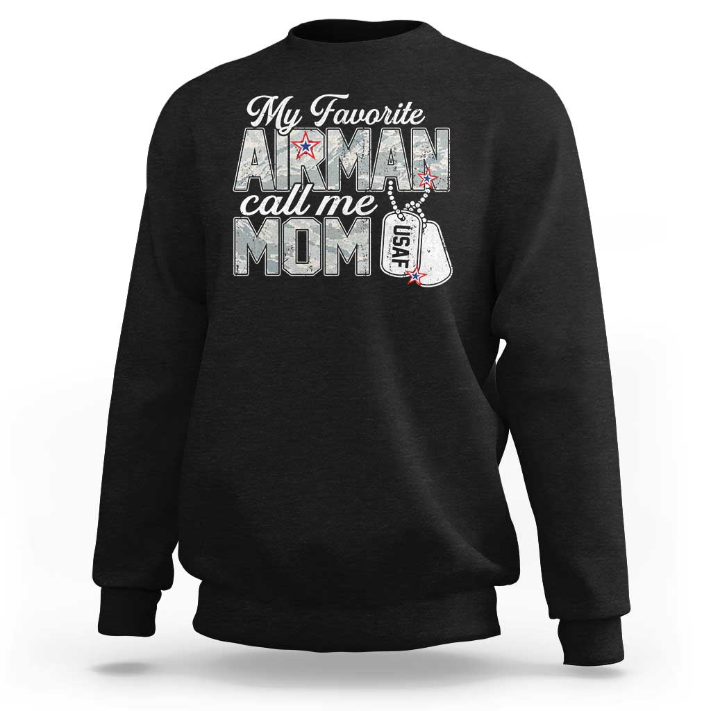 Proud Air Force Family Sweatshirt My Favorite Airman Calls Me Mom - Wonder Print Shop
