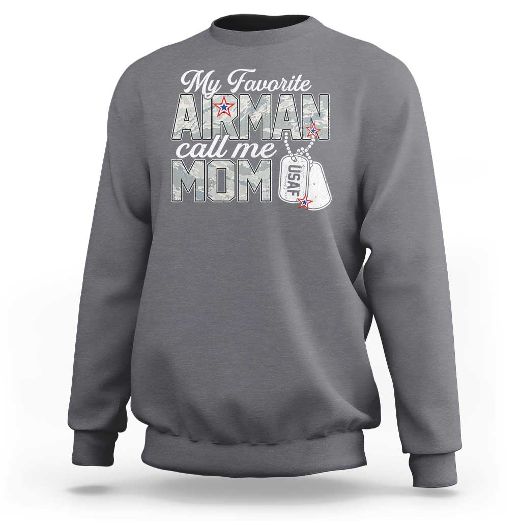 Proud Air Force Family Sweatshirt My Favorite Airman Calls Me Mom - Wonder Print Shop