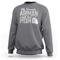 Proud Air Force Family Sweatshirt My Favorite Airman Calls Me Mom - Wonder Print Shop