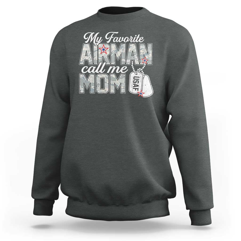Proud Air Force Family Sweatshirt My Favorite Airman Calls Me Mom - Wonder Print Shop