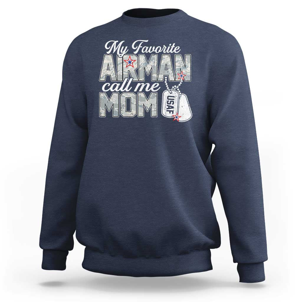Proud Air Force Family Sweatshirt My Favorite Airman Calls Me Mom - Wonder Print Shop
