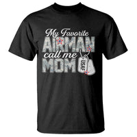 Proud Air Force Family T Shirt My Favorite Airman Calls Me Mom - Wonder Print Shop