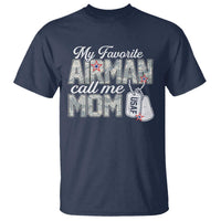 Proud Air Force Family T Shirt My Favorite Airman Calls Me Mom - Wonder Print Shop