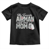 Proud Air Force Family Toddler T Shirt My Favorite Airman Calls Me Mom - Wonder Print Shop