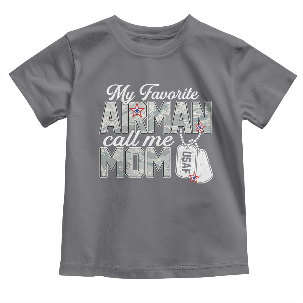 Proud Air Force Family Toddler T Shirt My Favorite Airman Calls Me Mom - Wonder Print Shop