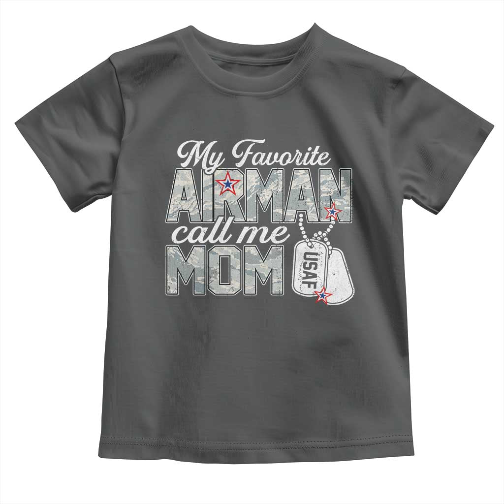 Proud Air Force Family Toddler T Shirt My Favorite Airman Calls Me Mom - Wonder Print Shop