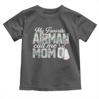 Proud Air Force Family Toddler T Shirt My Favorite Airman Calls Me Mom - Wonder Print Shop