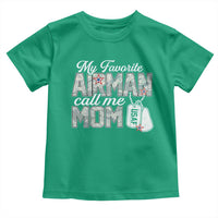 Proud Air Force Family Toddler T Shirt My Favorite Airman Calls Me Mom - Wonder Print Shop