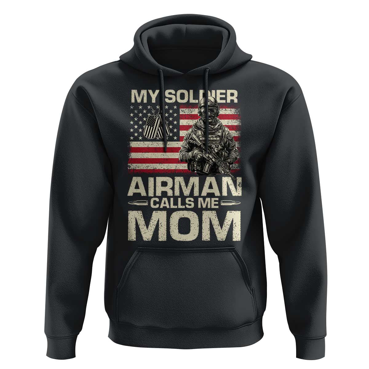 Proud Air Force Mom Hoodie My Soldier Airman Calls Me Mom US Flag - Wonder Print Shop