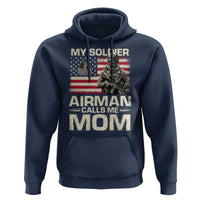 Proud Air Force Mom Hoodie My Soldier Airman Calls Me Mom US Flag - Wonder Print Shop