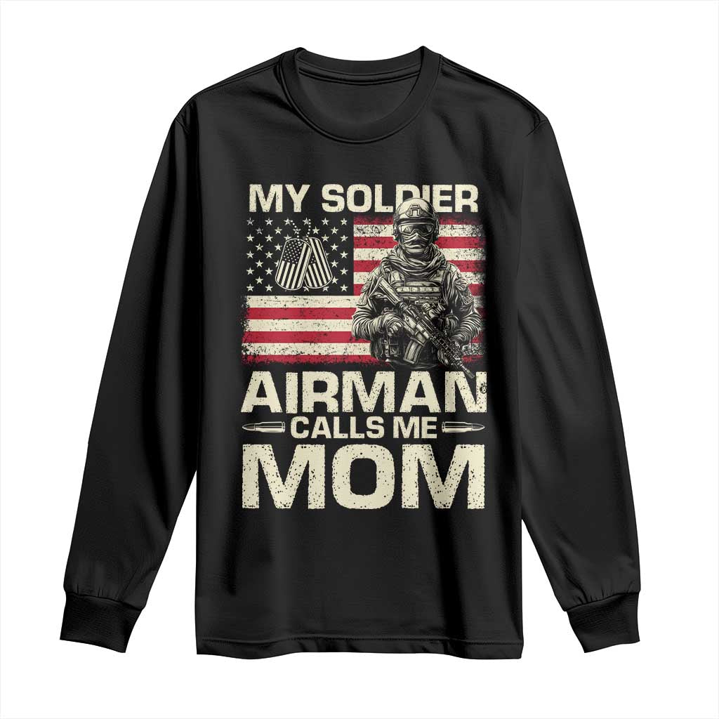 Proud Air Force Mom Long Sleeve Shirt My Soldier Airman Calls Me Mom US Flag - Wonder Print Shop