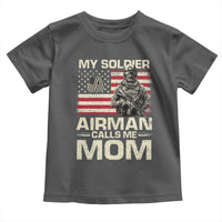 Proud Air Force Mom Toddler T Shirt My Soldier Airman Calls Me Mom US Flag - Wonder Print Shop