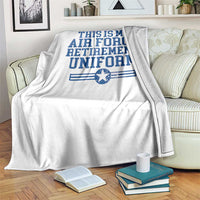 Veteran US Air Force Throw Blanket This Is My Retirement Uniform - Wonder Print Shop
