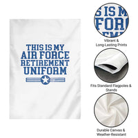 Veteran US Air Force Garden Flag This Is My Retirement Uniform - Wonder Print Shop