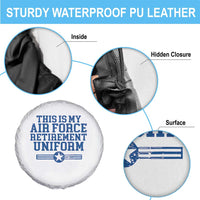 Veteran US Air Force Spare Tire Cover This Is My Retirement Uniform - Wonder Print Shop