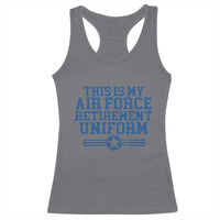 Veteran US Air Force Racerback Tank Top This Is My Retirement Uniform - Wonder Print Shop
