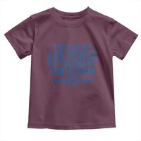 Veteran US Air Force Toddler T Shirt This Is My Retirement Uniform - Wonder Print Shop