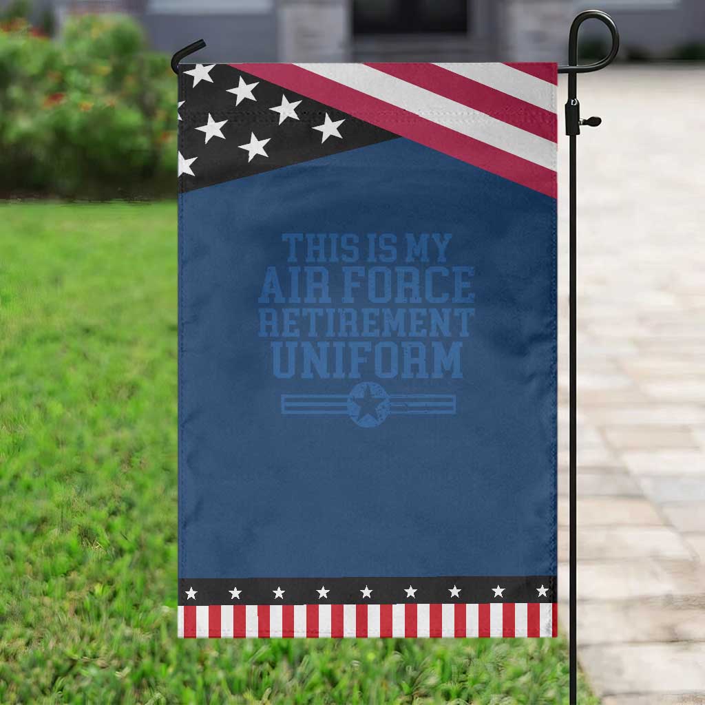 Veteran US Air Force Garden Flag This Is My Retirement Uniform