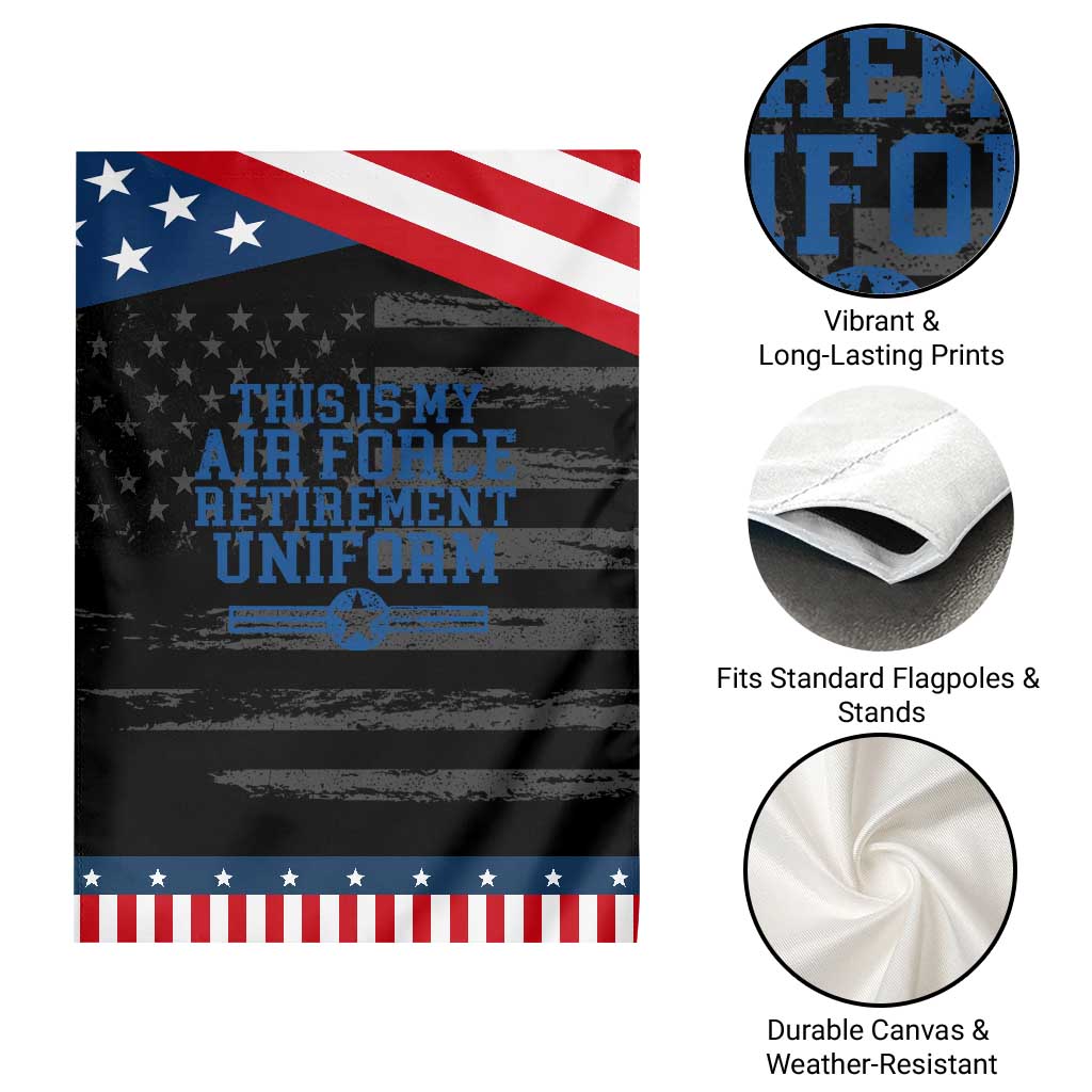 Veteran US Air Force Garden Flag This Is My Retirement Uniform