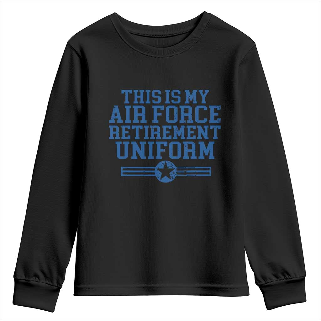 Veteran US Air Force Youth Sweatshirt This Is My Retirement Uniform - Wonder Print Shop