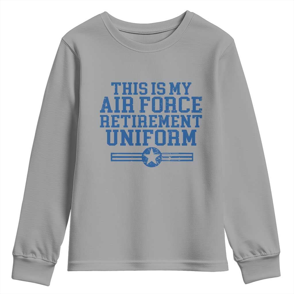 Veteran US Air Force Youth Sweatshirt This Is My Retirement Uniform - Wonder Print Shop