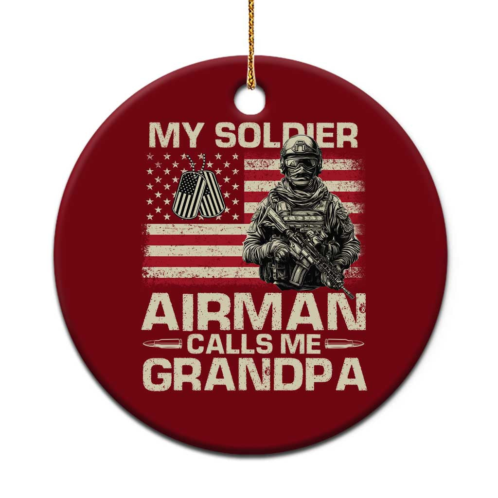 Proud Air Force Grandpa Ceramic Ornament My Soldier Airman Calls Me Grandpa US Flag - Wonder Print Shop