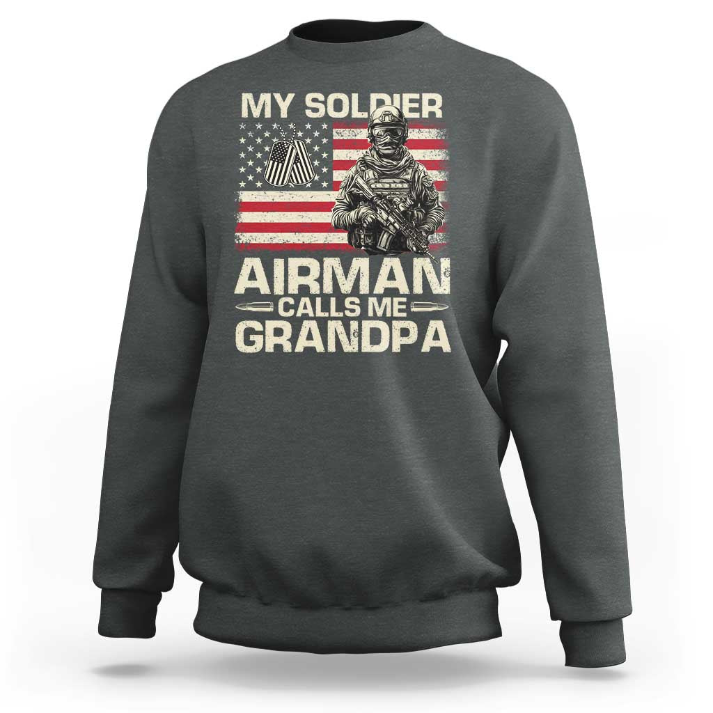 Proud Air Force Grandpa Sweatshirt My Soldier Airman Calls Me Grandpa US Flag - Wonder Print Shop
