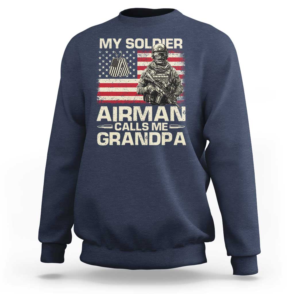 Proud Air Force Grandpa Sweatshirt My Soldier Airman Calls Me Grandpa US Flag - Wonder Print Shop