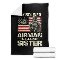 Proud Air Force Sister Throw Blanket My Soldier Airman Calls Me Sister US Flag - Wonder Print Shop