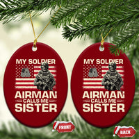 Proud Air Force Sister Ceramic Ornament My Soldier Airman Calls Me Sister US Flag - Wonder Print Shop