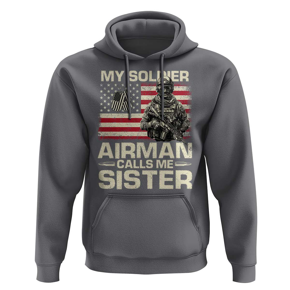 Proud Air Force Sister Hoodie My Soldier Airman Calls Me Sister US Flag - Wonder Print Shop
