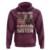 Proud Air Force Sister Hoodie My Soldier Airman Calls Me Sister US Flag - Wonder Print Shop