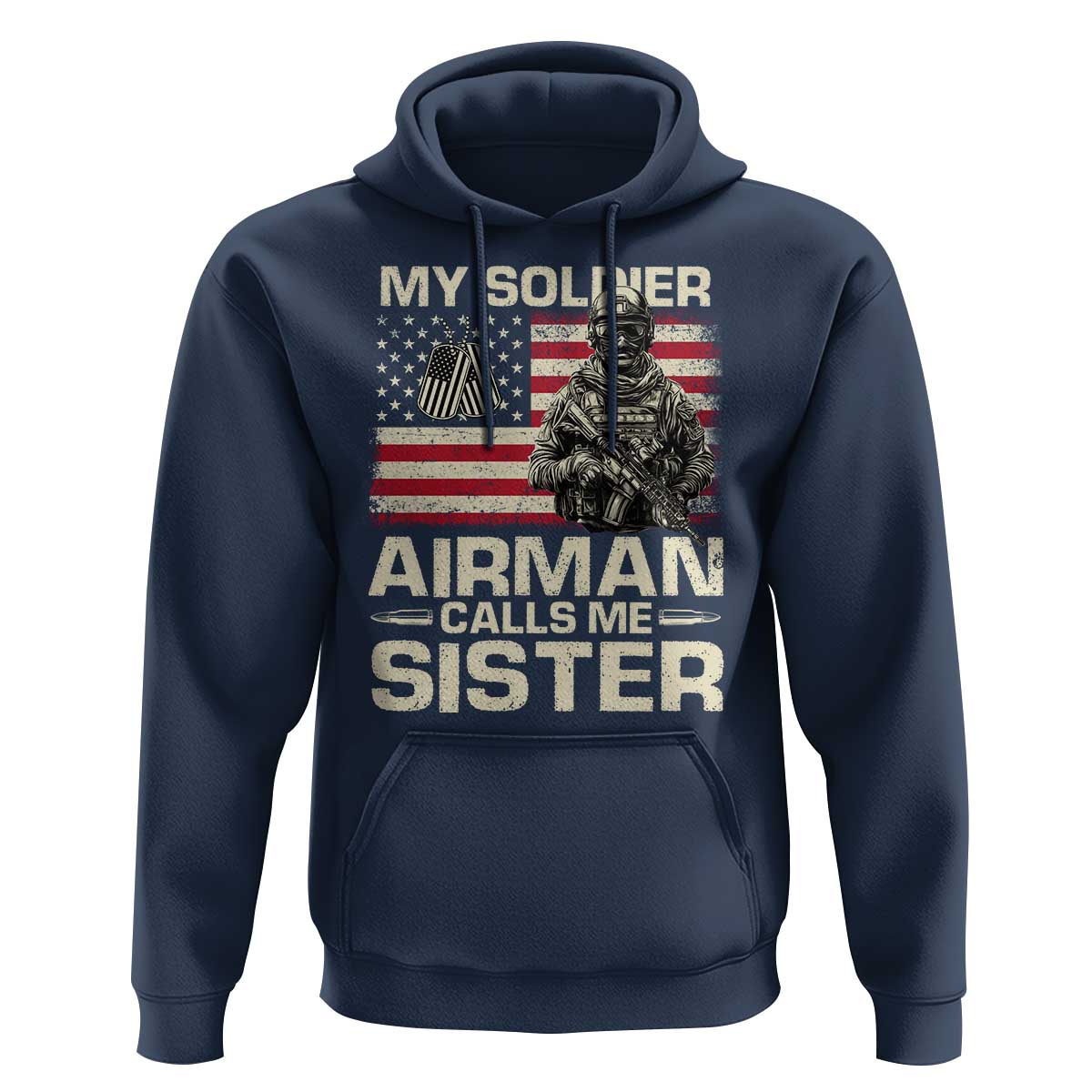 Proud Air Force Sister Hoodie My Soldier Airman Calls Me Sister US Flag - Wonder Print Shop