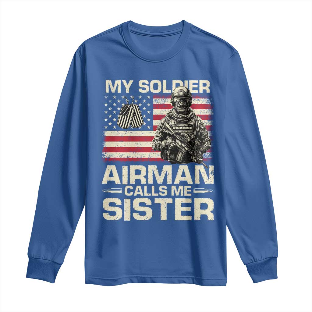 Proud Air Force Sister Long Sleeve Shirt My Soldier Airman Calls Me Sister US Flag - Wonder Print Shop