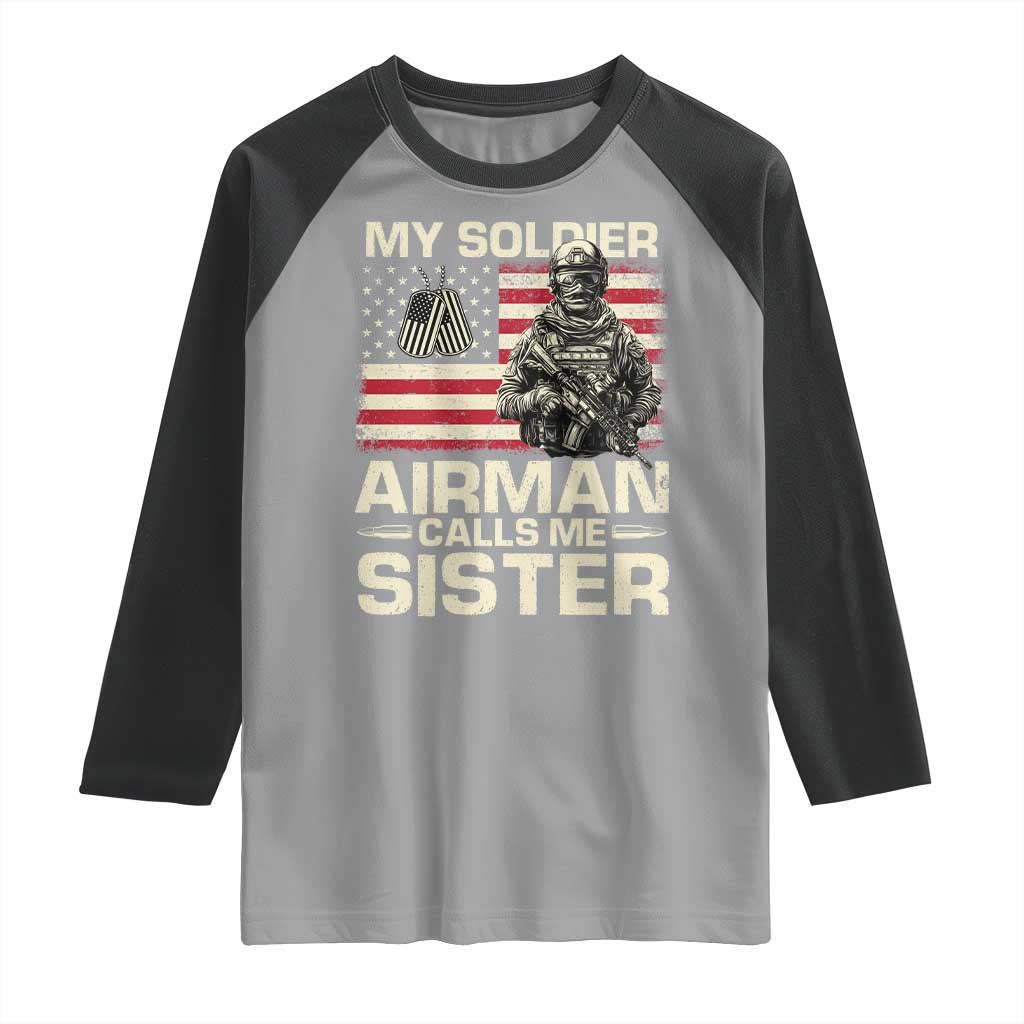 Proud Air Force Sister Raglan Shirt My Soldier Airman Calls Me Sister US Flag - Wonder Print Shop