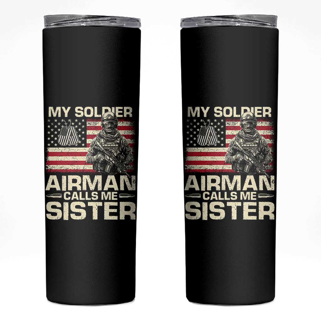 Proud Air Force Sister Skinny Tumbler My Soldier Airman Calls Me Sister US Flag - Wonder Print Shop