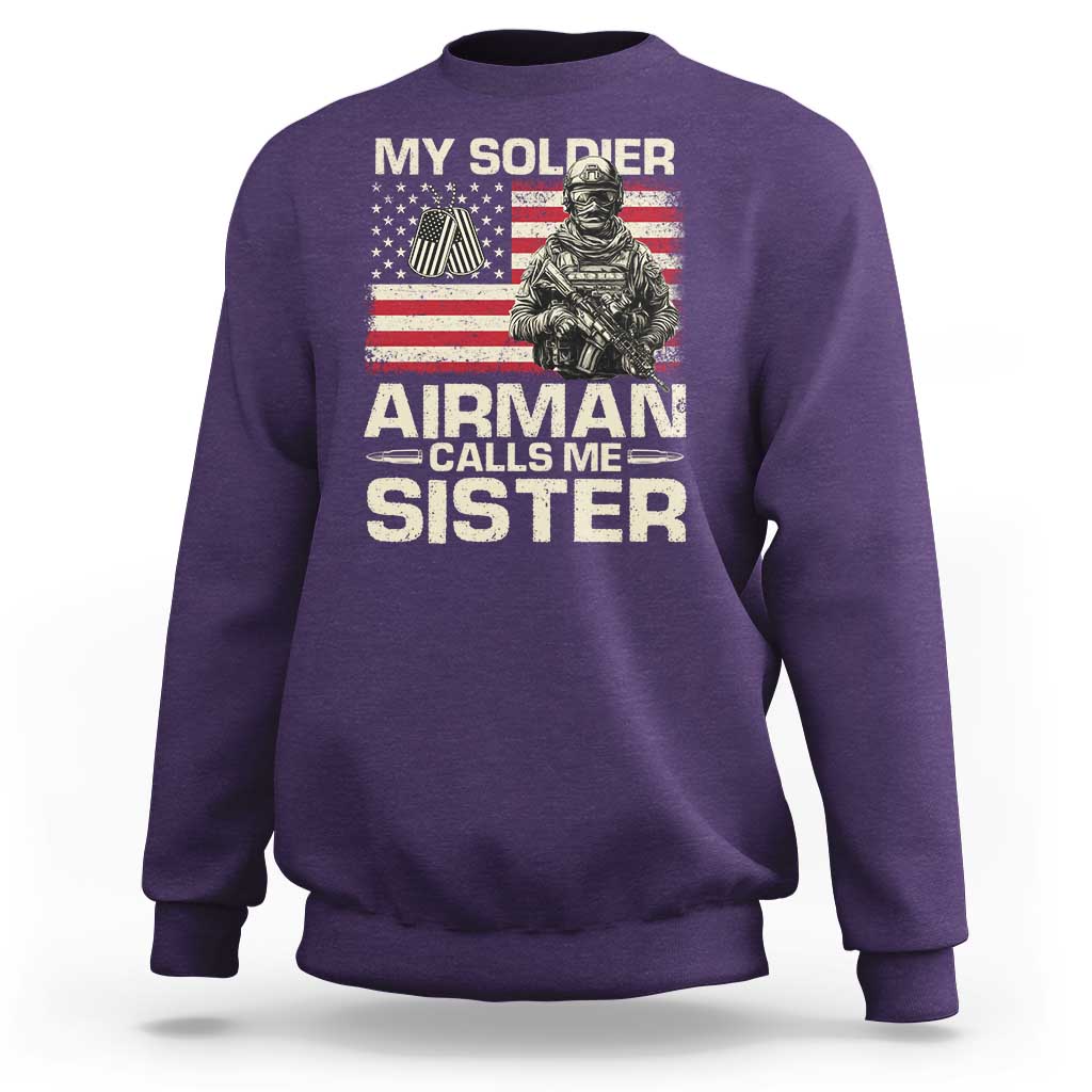 Proud Air Force Sister Sweatshirt My Soldier Airman Calls Me Sister US Flag - Wonder Print Shop