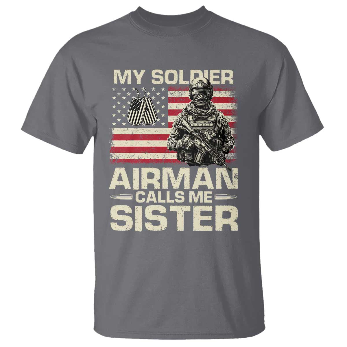 Proud Air Force Sister T Shirt My Soldier Airman Calls Me Sister US Flag - Wonder Print Shop