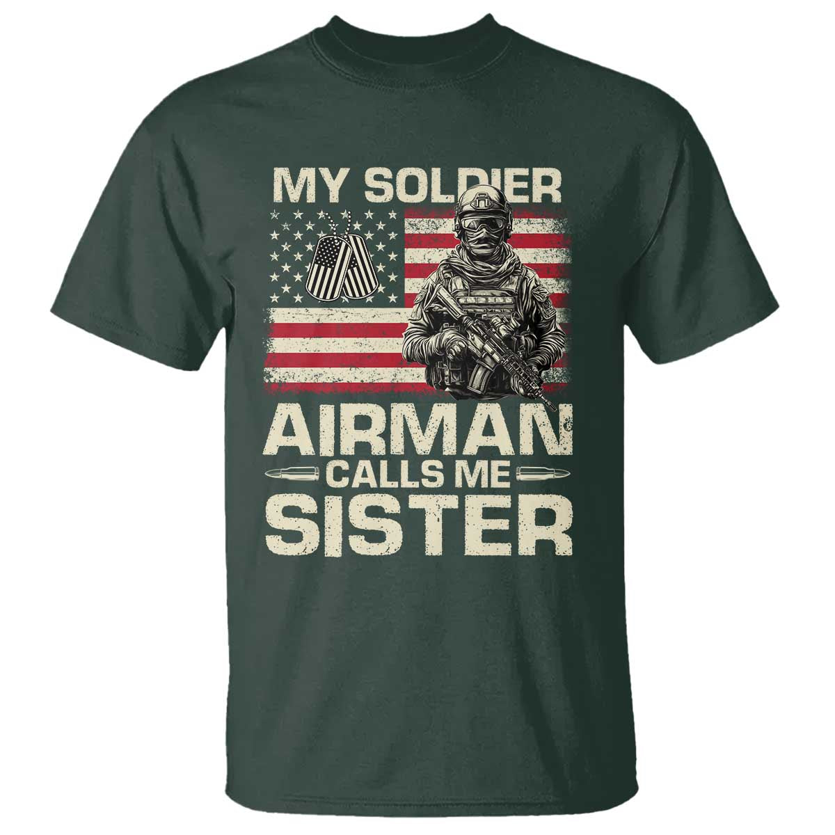 Proud Air Force Sister T Shirt My Soldier Airman Calls Me Sister US Flag - Wonder Print Shop